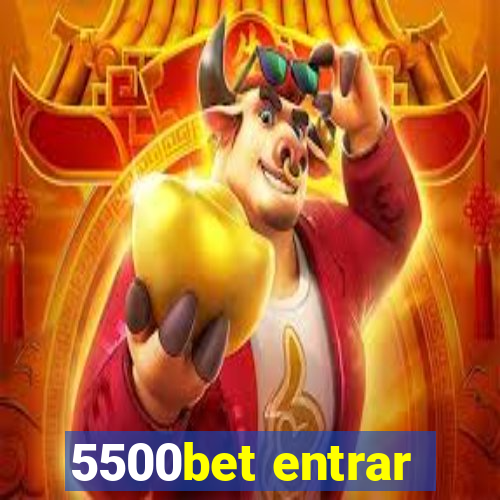 5500bet entrar